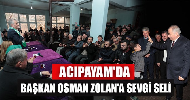Osman Zolan, Acıpayam İlçesini ziyaret etti