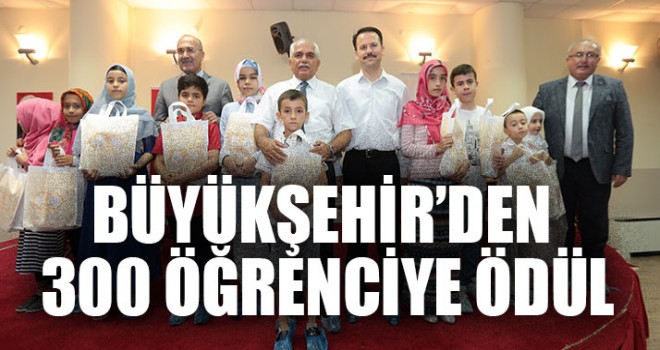 Büyükşehir’den 300 Öğrenciye Ödül
