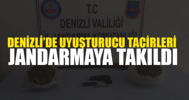 Denizli’de Uyuşturucu Tacirleri Jandarmaya Takıldı