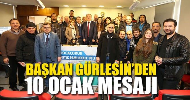 Başkan Gürlesin’den 10 Ocak Mesajı
