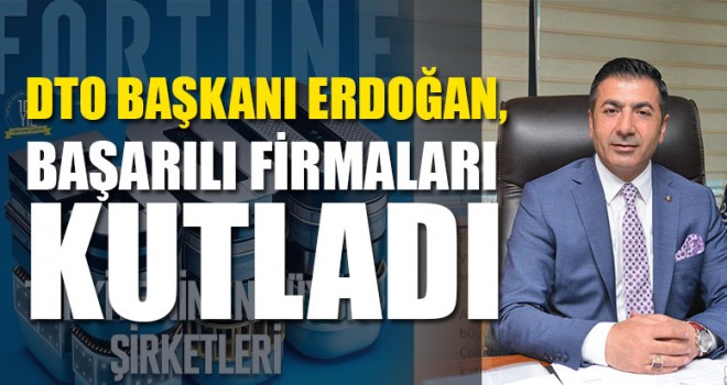 En Büyük 500’deki 18 Denizlili’den 15’i DTO Üyesi