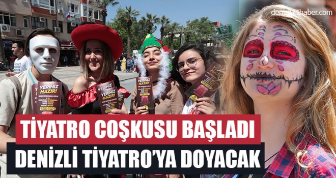 Tiyatro Coşkusu Başladı Denizli Tiyatro’ya Doyacak