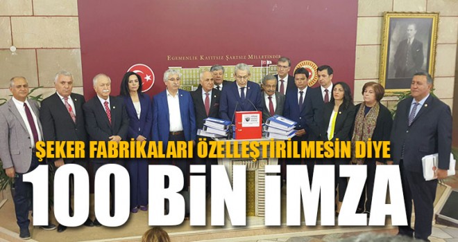 Şeker Fabrikaları Özelleştirilmesin Diye 100 Bin İmza