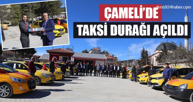 Çameli’de Taksi Durağı Açıldı