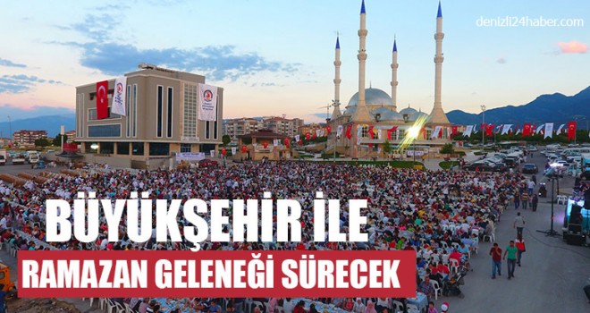 Büyükşehir İle Ramazan Geleneği Sürecek