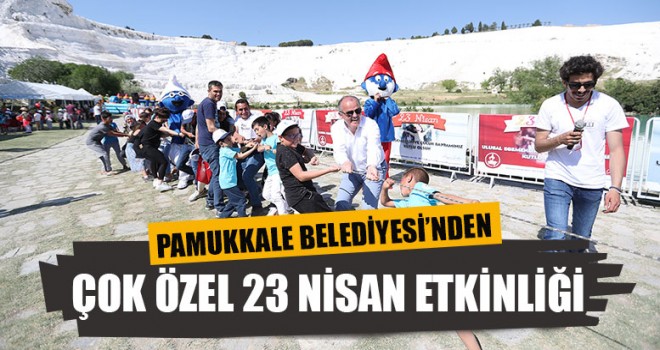 Pamukkale Belediyesi’nden Çok Özel 23 Nisan Etkinliği