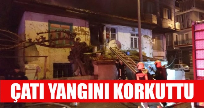 İlbade Mahallesi'nde Çatı Yangını Korkuttu