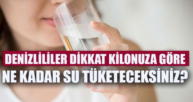 Kilonuza Göre Ne Kadar Su Tüketilmeli?