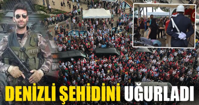 Denizli Şehidini Uğurladı