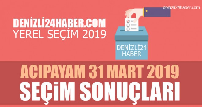 Acıpayam yerel seçim 2019 sonuçları
