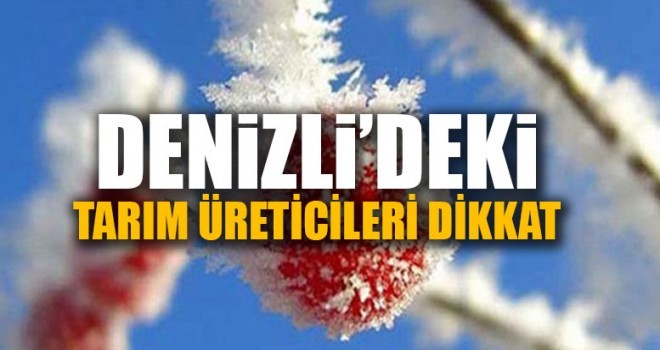 Meteoroloji çiftçileri uyardı tarih verdi