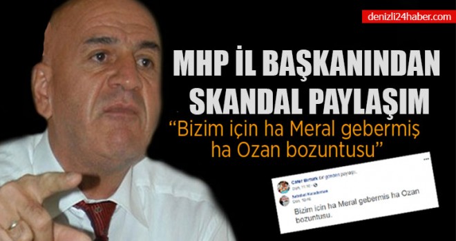 MHP İl Başkanından Skandal Paylaşım