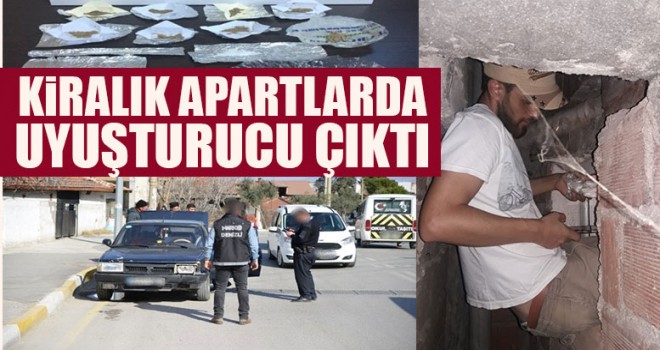 Denizli'deki Kiralık Apartlarda Uyuşturucu Çıktı