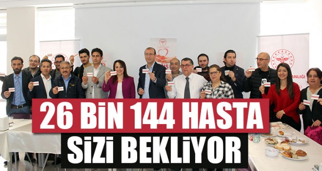 26 Bin 144 Hasta Sizi Bekliyor