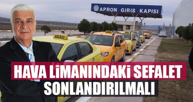 Hava Limanındaki Sefalet Sonlandırılmalı