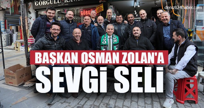 Başkan Osman Zolan'a Sevgi Seli