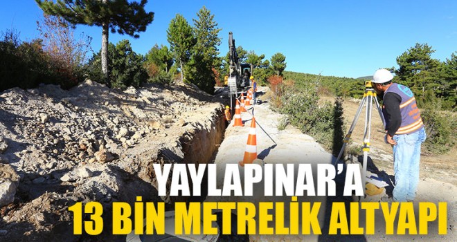 Çameli-Yaylapınar'da alt yapı atağı