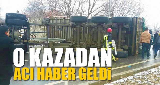 O Kazadan Acı Haber Geldi
