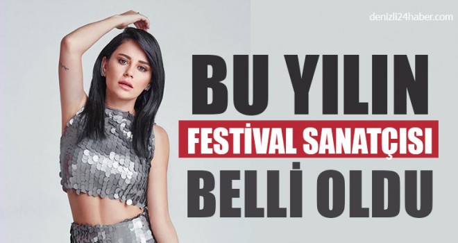 Bu Yılın Festival Sanatçısı Belli Oldu