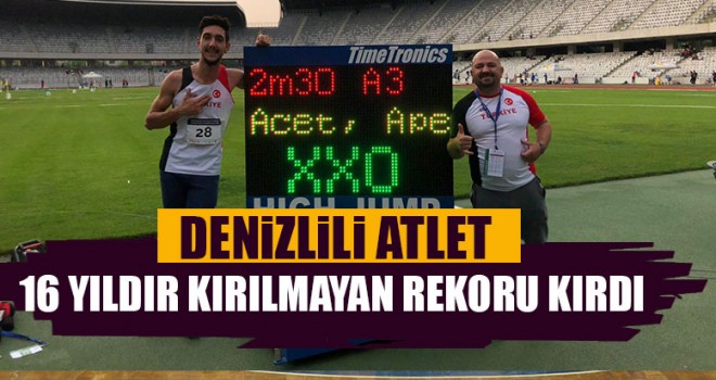 Denizlili Atlet 16 Yıldır Kırılmayan Rekoru Kırdı