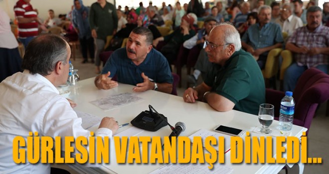 BAŞKAN GÜRLESİN HALKI DİNLEDİ