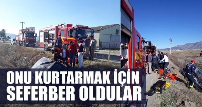 Onu Kurtarmak İçin Seferber Oldular
