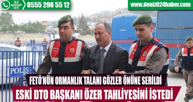 DTO'nun eski başkanı tahliye istedi