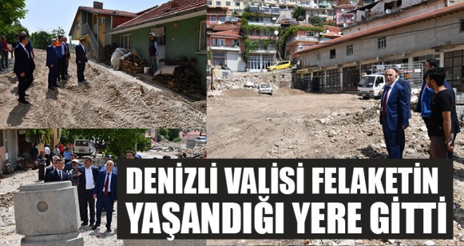 Denizli Valisi Hasan Karahan Felaketin Yaşandığı Güney'e gitti