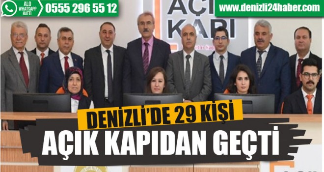Denizli’de 29 Kişi Açık Kapıdan Geçti
