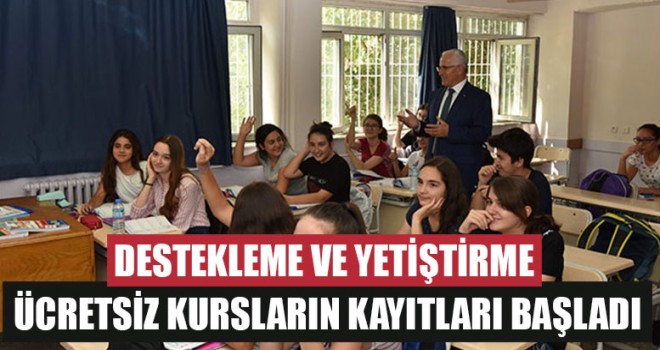 Destekleme ve Yetiştirme Ücretsiz Kursların Kayıtları Başladı