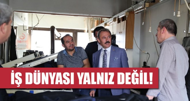Denizli Milletvekili Tin, “İş Dünyası Yalnız Değil!”