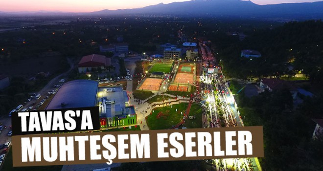Tavas'a Muhteşem Eserler