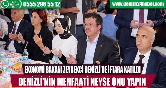Denizli'nin menfaati neyse onu yapın