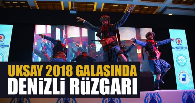 UKSAY 2018 Galasında Denizli Rüzgarı