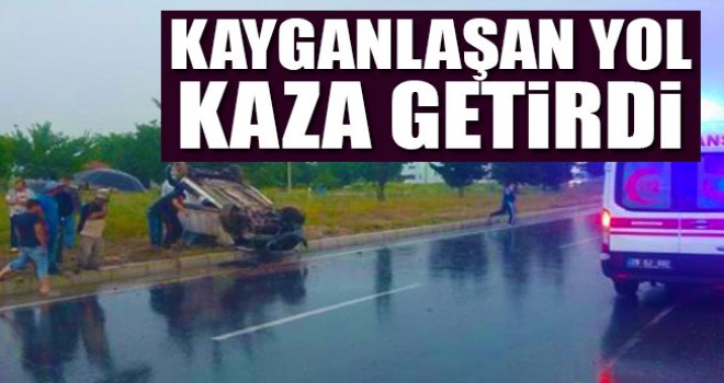 Kayganlaşan Yol Kaza Getirdi