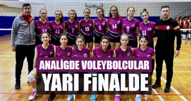 Analigde Voleybolcular Yarı Finalde