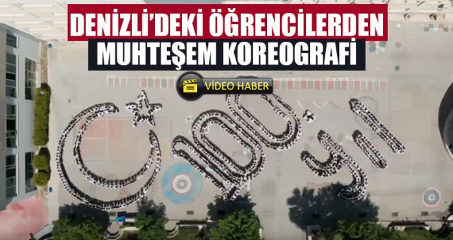 Denizli’deki Öğrencilerden Muhteşem Koreografi