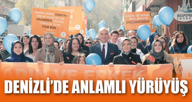 Denizli’de Anlamlı Yürüyüş