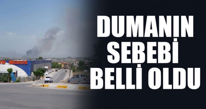 Dumanın Sebebi Belli Oldu