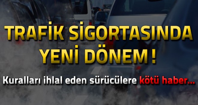 Trafik sigortalarına düzenleme