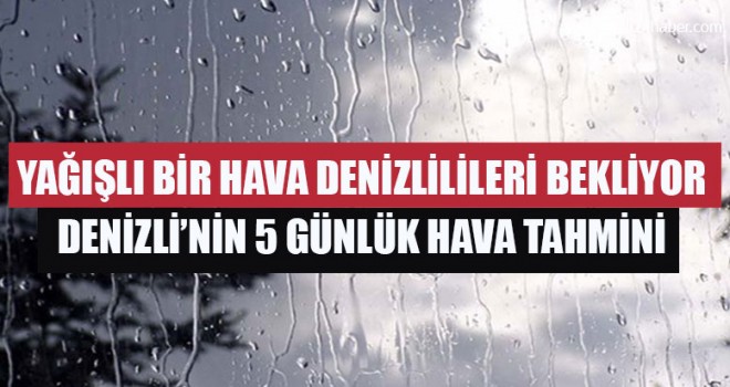 Denizli’nin Hava Durumu (3 Mart 2019)