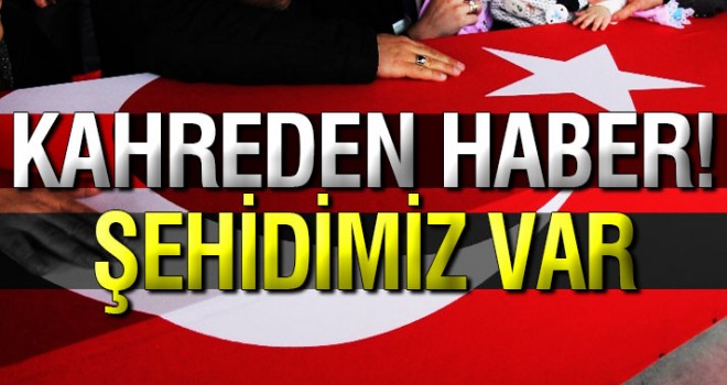 Çatışmada yaralanan asker şehit oldu
