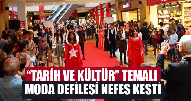“Tarih Ve Kültür” Temalı Moda Defilesi Nefes Kesti