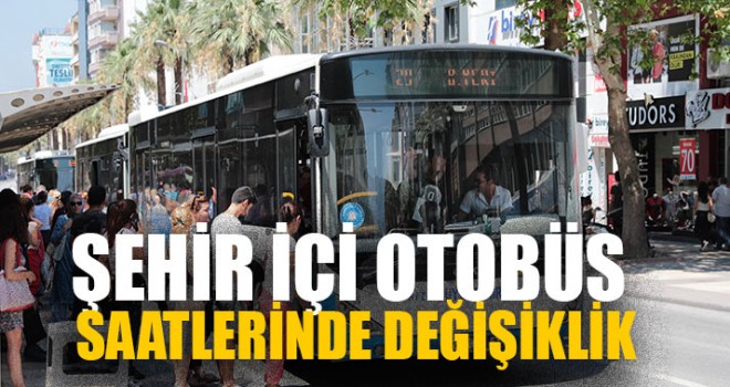 Denizli'de Şehir İçi Otobüs Saatlerinde Değişiklik