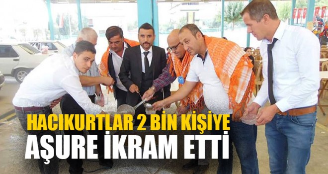 Hacıkurtlar 2 Bin Kişiye Aşure İkram Etti
