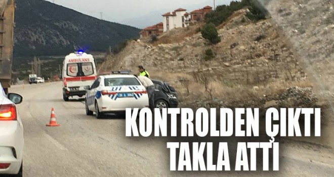 Kontrolden çıktı takla attı
