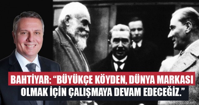 Ümit Bahtiyar: “Açtığın yoldan ayrılmayacağız”