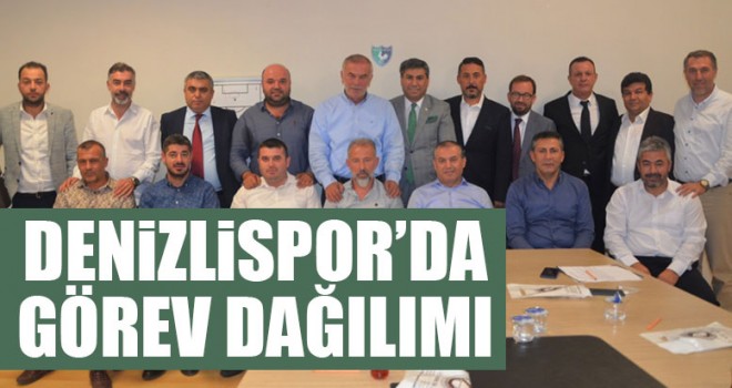 Denizlispor’da Görev Dağılımı