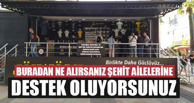 Buradan Ne Alırsanız Şehit Ailelerine Destek Oluyorsunuz