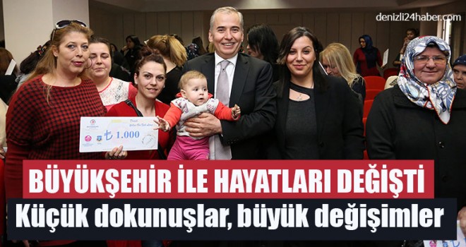 Büyükşehir İle Binlerce Kadının Hayatı Değişti